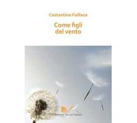 Come figli del vento