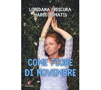 Come fiore di novembre