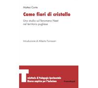 Come fiori di cristallo. Uno studio sul fenomeno Neet nel territorio pugliese