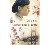 Come fiori di notte