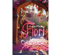 Come Fiori in Oriente
