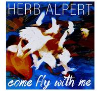 Herb Alpert Come Fly With Me (Vinyl LP) 12" Album