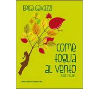 Come foglia al vento. Poesie e tilljód