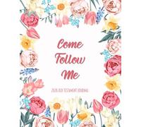 Come Follow Me 2026 Old Testament Journal: Pink Flower Themed Weekly Scripture Study Notebook and Diary