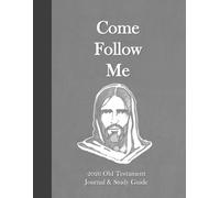 Come Follow Me 2026 Old Testament Journal & Study Guide: Daily and Weekly Scripture Notebook