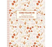 Come Follow Me Journal: LDS 2025 Notebook