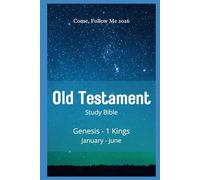 Come Follow Me Old Testament Study Bible - Clean Scripture Reader Edition: Genesis - 1 Kings