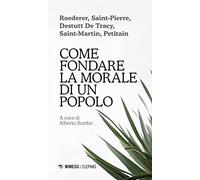 Come fondare la morale di un popolo
