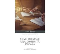 Come formare una comunità in casa