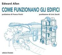 Come funzionano gli edifici. Ediz. illustrata