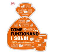 Come funzionano i soldi. I fatti spiegati visivamente - 2026 - Gr