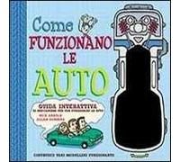 Come funzionano le auto. Libro pop-up. Ediz. illustrata. Con gadget