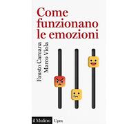 Come funzionano le emozioni