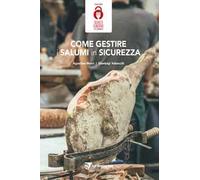 Come gestire i salumi in sicurezza