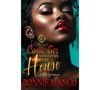 Come Get Your Clothes Out My House: A BBW Romance: An African American Romance: 1