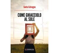 Come ghiacciolo al sole