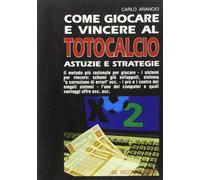Come giocare e vincere al totocalcio