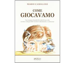 Come giocavamo. Una rassegna di giochi di strada di una volta