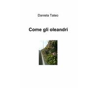 Come gli oleandri
