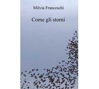 Come gli storni