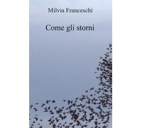 Come gli storni