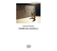 Come gli uccelli