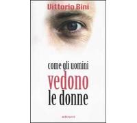 Come gli uomini vedono le donne