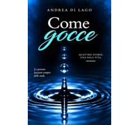 “Come gocce”