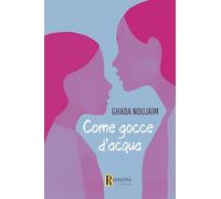 Libri Noujaim Ghada - Come Gocce D'acqua