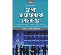 Come guadagnare in borsa. Nuova ediz. - Di Lorenzo Renato