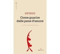 Come guarire dalle pene d'amore