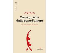 Come guarire dalle pene d'amore