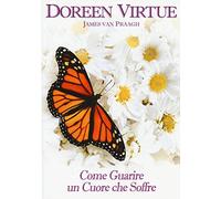 Come guarire un cuore che soffre