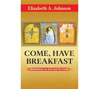 Elizabeth Johnson Come Have Breakfast (Tascabile)