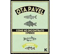 Come ho incontrato i pesci
