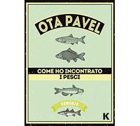 Come ho incontrato i pesci