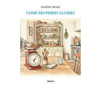 Come ho perso 15 chili