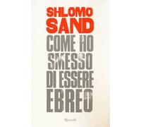 Come ho smesso di essere ebreo