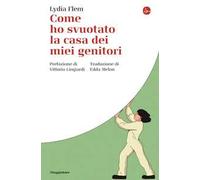 Come ho svuotato la casa dei miei genitori