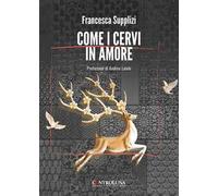 Come i cervi in amore