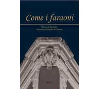 Come i faraoni