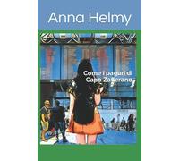 Come i paguri di Capo Zafferano di Anna Helmy, 2022, Indipendently Published