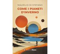 Come i pianeti d’inverno