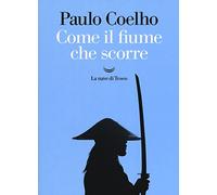 Come il fiume che scorre