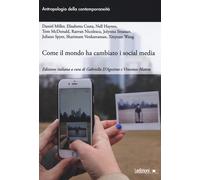 Come il mondo ha cambiato i social media - 2018 - Ledizioni