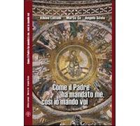 Come il padre ha mandato me, così io mando voi - Giovanni Paolo I, Cè Marc...
