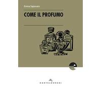Come il profumo