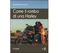 Come il rombo di una Harley