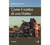 Come il rombo di una Harley