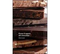 Come il sapore del cioccolato